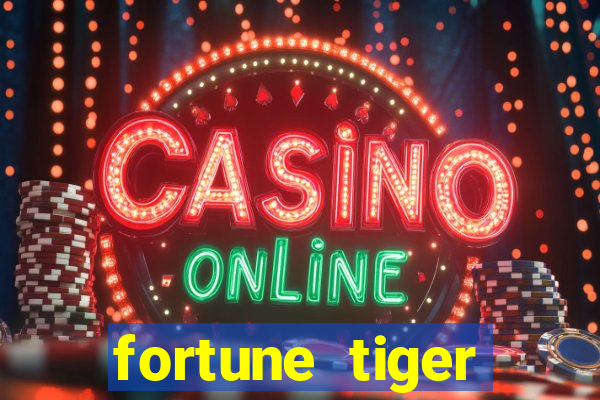 fortune tiger deposito 5 reais